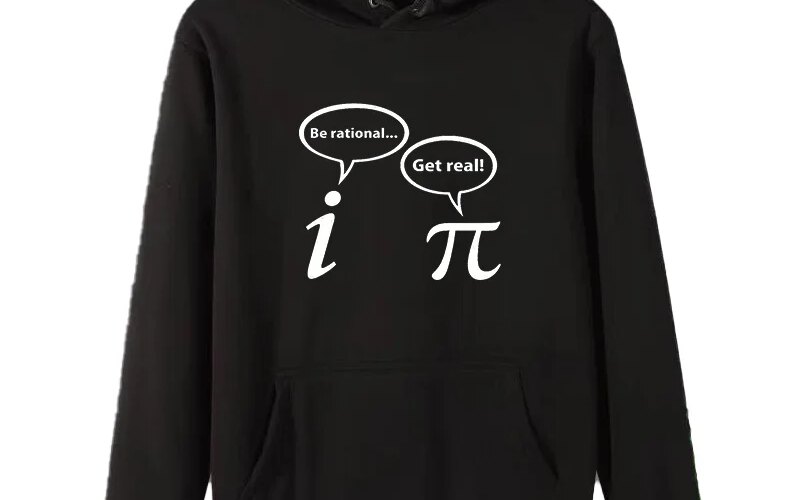Be rational get real pi math shirt pi imaginary sweatshirts Round neck and velvet hoodie thick sweater hoodie Men’s sportswear
